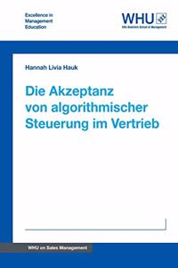 Akzeptanz von algorithmischer Steuerung im Vertrieb