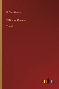 El Doctor Centeno