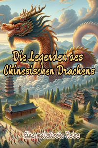 Legenden des Chinesischen Drachens