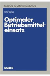 Optimaler Betriebsmitteleinsatz