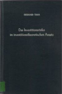 Das Investitionsrisiko Im Investitionstheoretischen Ansatz