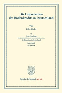 Die Organisation Des Bodenkredits in Deutschland