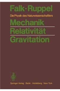 Mechanik Relativität Gravitation