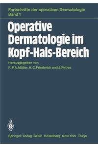 Operative Dermatologie im Kopf-Hals-Bereich
