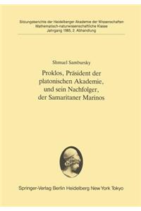 Proklos, Präsident Der Platonischen Akademie, Und Sein Nachfolger, Der Samaritaner Marinos