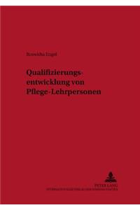 Qualifizierungsentwicklung Von Pflege-Lehrpersonen