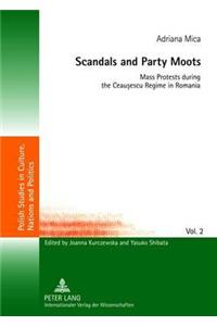 Scandals and Party Moots