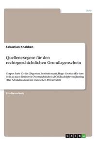 Quellenexegese für den rechtsgeschichtlichen Grundlagenschein