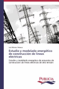 Estudio y modelado energético de construcción de líneas eléctricas