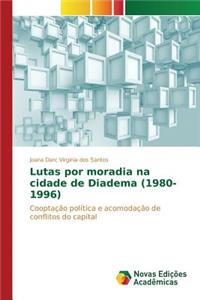 Lutas por moradia na cidade de Diadema (1980-1996)