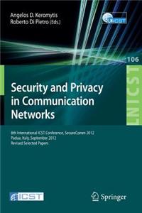 Security and Privacy in Communication Networks