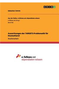 Auswirkungen der TARGET2-Problematik für Deutschland