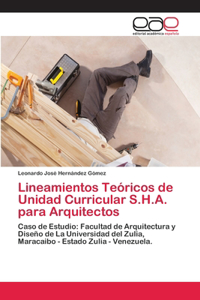 Lineamientos Teóricos de Unidad Curricular S.H.A. para Arquitectos