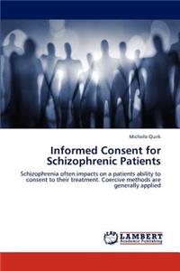 Informed Consent for Schizophrenic Patients