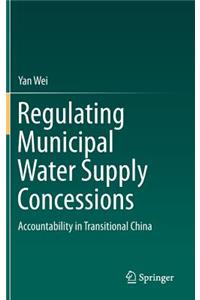 Regulating Municipal Water Supply Concessions