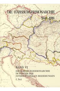 Habsburgermonarchie 1848-1918 / Die Habsburgermonarchie Im System Der Internationalen Beziehungen