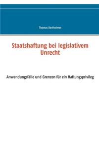 Staatshaftung bei legislativem Unrecht