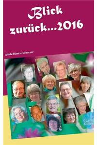 Blick zurück ... 2016