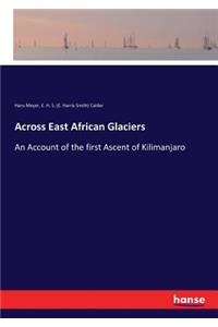 Across East African Glaciers