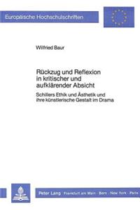 Rueckzug Und Reflexion in Kritischer Und Aufklaerender Absicht