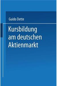 Kursbildung Am Deutschen Aktienmarkt