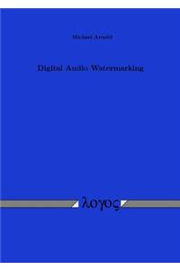 Digital Audio Watermarking