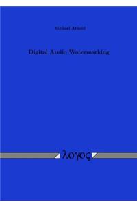 Digital Audio Watermarking