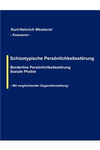 Schizotypische Persönlichkeitsstörung