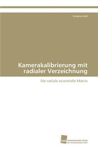 Kamerakalibrierung mit radialer Verzeichnung