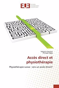 Accès direct et physiothérapie