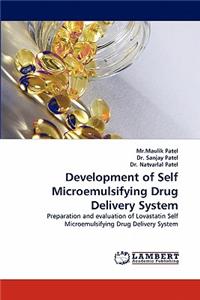 Development of Self Microemulsifying Drug Delivery System