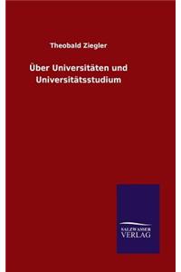 Über Universitäten und Universitätsstudium