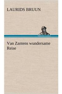 Van Zantens Wundersame Reise