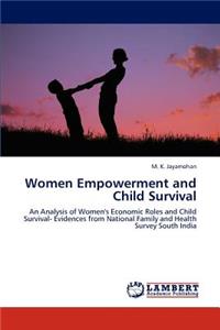 Women Empowerment and Child Survival