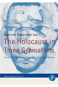 Holocaust in Three Generations