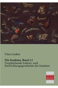 Die Insekten, Band 2.1