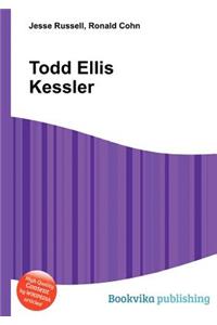 Todd Ellis Kessler