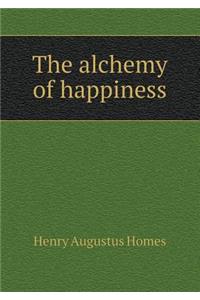 The Alchemy of Happiness