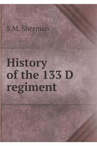 History of the 133 D Regiment