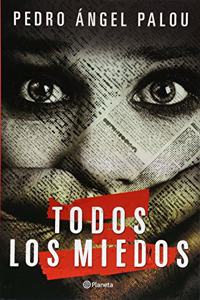 Todos Los Miedos