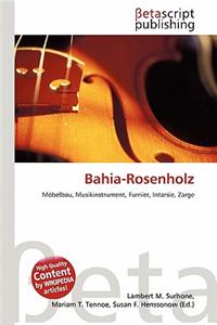 Bahia-Rosenholz