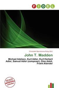 John T. Madden