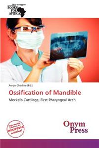 Ossification of Mandible