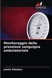 Monitoraggio della pressione sanguigna ambulatoriale