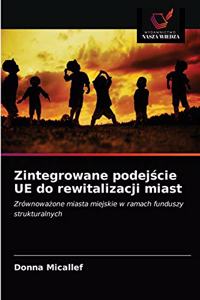 Zintegrowane podejście UE do rewitalizacji miast