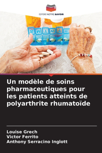 modèle de soins pharmaceutiques pour les patients atteints de polyarthrite rhumatoïde