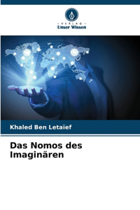 Das Nomos des Imaginären