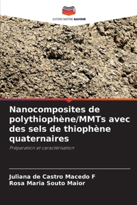 Nanocomposites de polythiophène/MMTs avec des sels de thiophène quaternaires