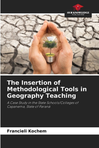 The Insertion of Methodological Tools in Geography Teaching