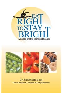Eat Right to Stay Bright